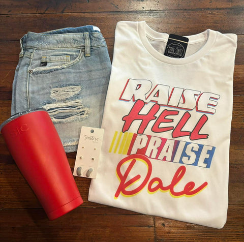 Raise Hell Praise Dale Graphic Top